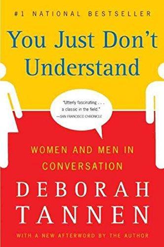 Deborah Tannen: You just don't understand