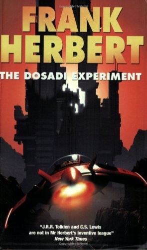 Frank Herbert: The Dosadi Experiment (Paperback, Gollancz)