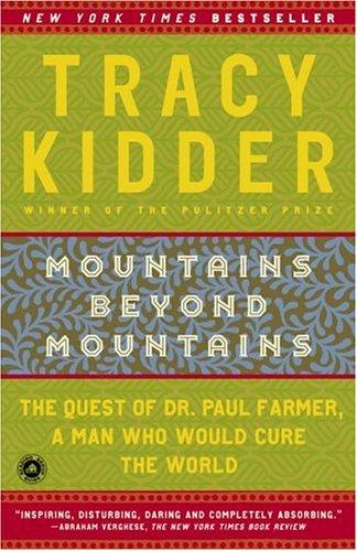 Tracy Kidder: Mountains Beyond Mountains (Paperback, Random House Trade Paperbacks)