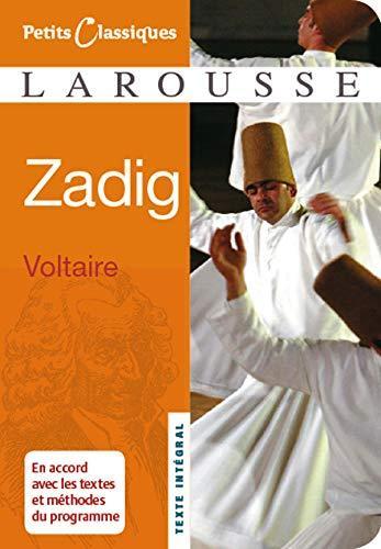 Voltaire: Zadig ou La destinée : oriental et conte philosophique (French language, 2006, Éditions Larousse)