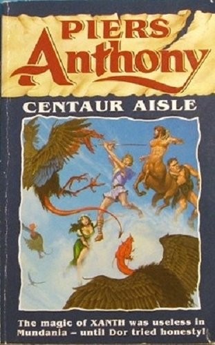 Piers Anthony: Centaur aisle. (1992, Orbit)