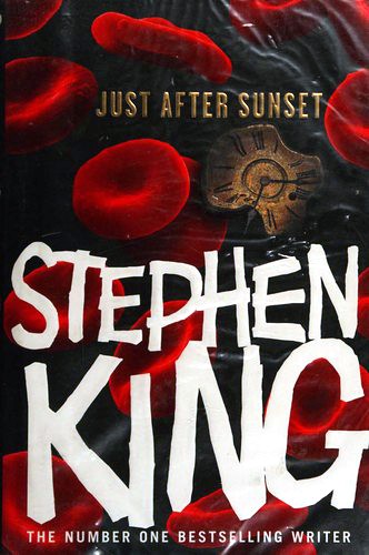 Stephen King: Just After Sunset (Hardcover, 2008, Hodder & Stoughton, Scribner / Simon & Schuster)