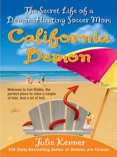 Julie Kenner: California Demon (EBook, 2008, Penguin Group USA, Inc.)