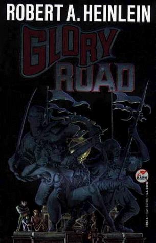 Robert A. Heinlein: Glory Road (Hardcover, Baen)