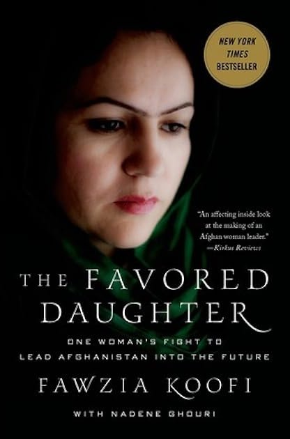 Fawzia Koofi: The Favored Daughter (Paperback, 2013)