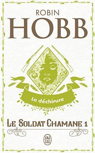 Robin Hobb: La Déchirure (French language, 2007, J'ai Lu)