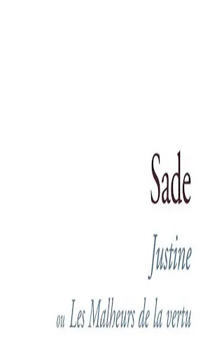 Marquis de Sade: Justine ou les Malheurs de la vertu (French language, 2012)