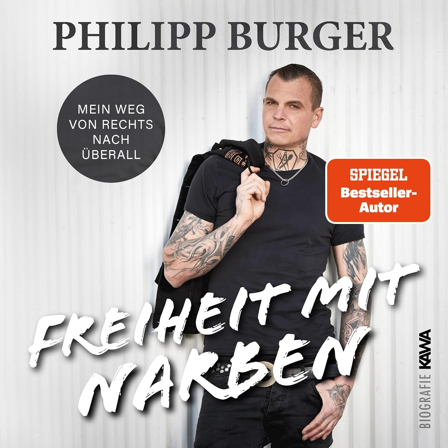 Philipp Burger, Karoline Kuhn, Stephan Kaußen: Freiheit mit Narben (AudiobookFormat, Deutsch language, 2023, Kampenwand Verlag)