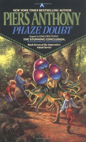 Piers Anthony: Phaze Doubt (Apprentice Adept #7) (1991, Ace)