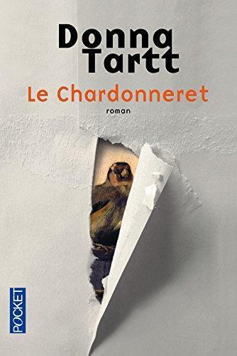 Donna Tartt: Le chardonneret (French language)