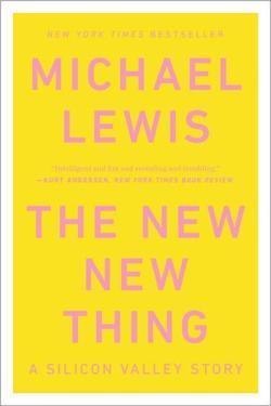 Michael Lewis: The New New Thing