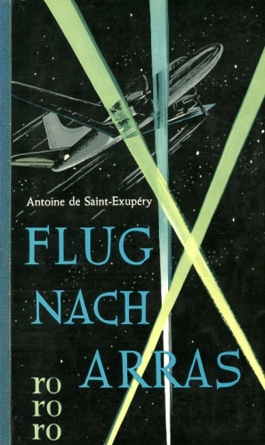 Antoine de Saint-Exupéry: Flug nach Arras (Paperback, german language, 1956, rororo)