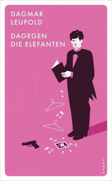 Dagmar Leupold: Dagegen die Elefanten! (Paperback, German language, 2025, Kampa Verlag)