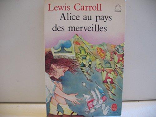 Lewis Carroll: Alice au pays des merveilles (French language, 1980, Le Livre de poche)