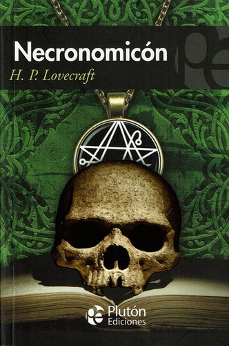 H. P. Lovecraft: Necronomicon (Paperback, Spanish language, 2019, Plutón ediciones X, S.L.)