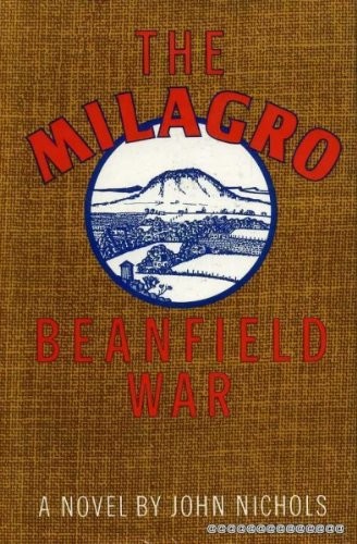 John Nichols: The Milagro beanfield war (1977, Deutsch)