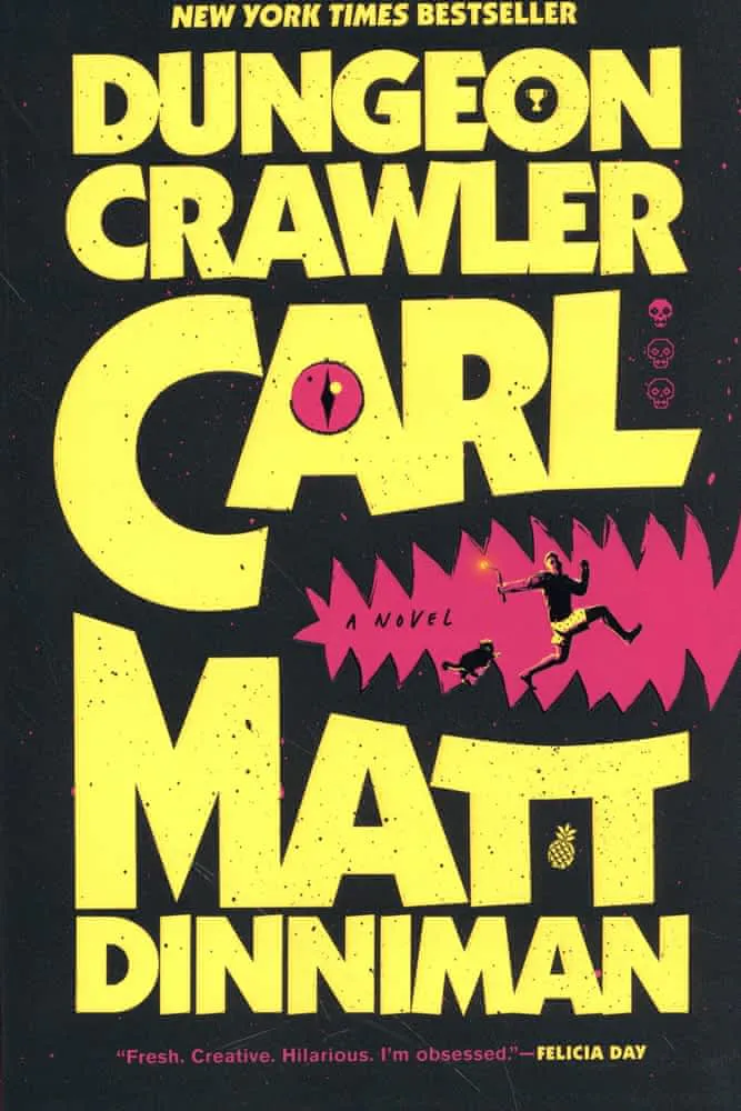 Matt Dinniman: Dungeon Crawler Carl (2020)