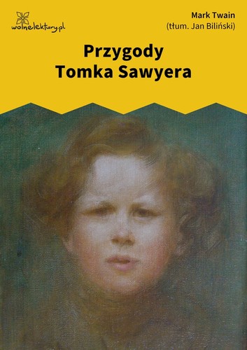 Mark Twain: Przygody Tomka Sawyera (EBook, Polish language, 2019, Wolne Lektury)