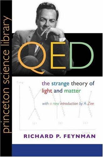 Richard P. Feynman: QED (2006, Princeton University Press)