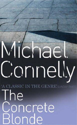 Michael Connelly: The Concrete Blonde (Paperback, Orion mass market paperback, Orion Publishing Group, Limited)