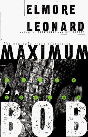 Elmore Leonard: Maximum Bob (Delta)