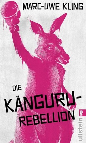 Marc-Uwe Kling: Die Känguru-Rebellion (AudiobookFormat, German language, Ullstein eBooks)