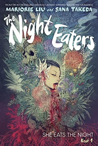 Sana Takeda, Marjorie Liu: The Night Eaters (2022, Abrams, Inc.)