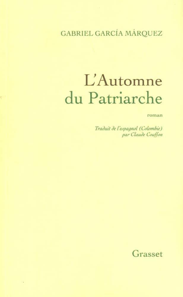 Gabriel García Márquez: L'automne du patriarche (French language, 1977, Éditions Grasset)