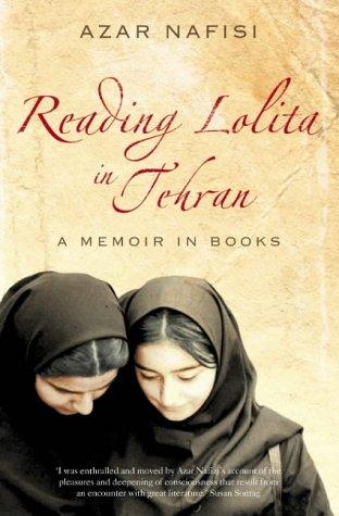Azar Nafisi: Reading "Lolita" in Tehran (2004, Fourth Estate)