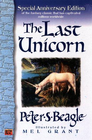 Peter S. Beagle: Last Unicorn (2008, Penguin Publishing Group)