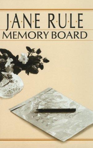 Jane Rule: Memory board (1987, Naiad Press)