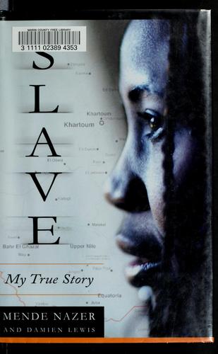 Mende Nazer: Slave (2003, Public Affairs)