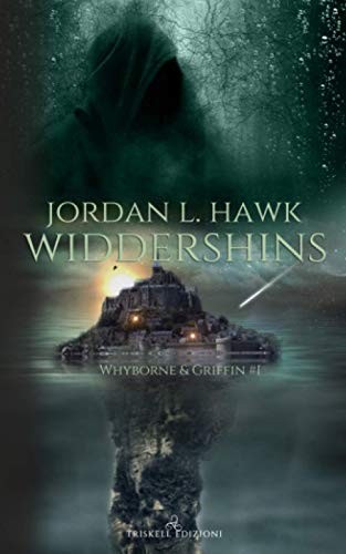 Jordan L. Hawk, Victor Millais: Widdershins (Italian language, 2018, Independently Published)