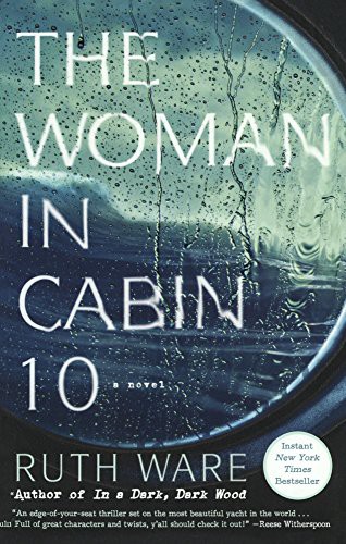 Ruth Ware: The Woman In Cabin 10 (Hardcover, Turtleback Books)