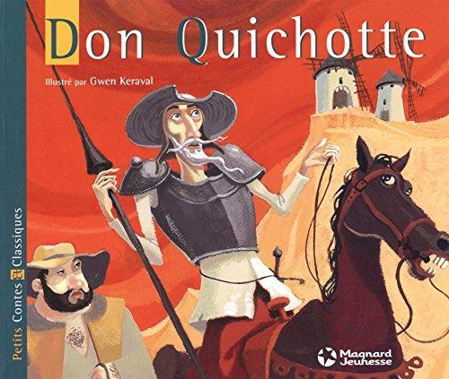 Miguel de Cervantes Saavedra, Miguel de Cervantes: Don Quichotte (French language)