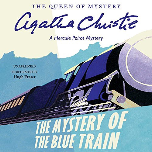 Agatha Christie: The Mystery of the Blue Train (AudiobookFormat, Harpercollins, HarperCollins Publishers and Blackstone Audio)