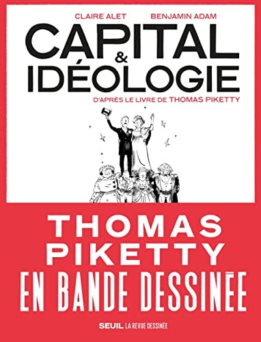 Claire Alet, Benjamin Adam: Capital et Idéologie en bande dessinée (Paperback, SEUIL)