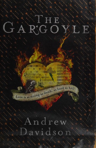 Andrew Davidson: The gargoyle (2008, Canongate)