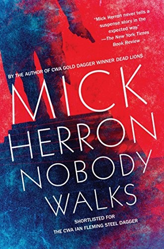 Mick Herron: Nobody Walks (Paperback, Soho Crime, imusti)