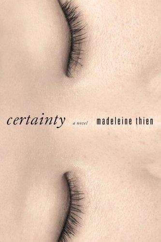 Madeleine Thien: Certainty (Hardcover, Little, Brown and Company)