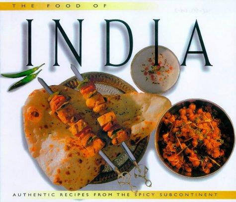 The Food of India (Periplus World Cookbooks) (Hardcover, Periplus Editions/Berkeley Books Pte Ltd)