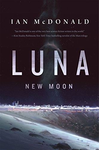 Ian McDonald: Luna (Paperback, 2016, Tor Books)