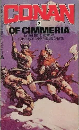 Linwood Vrooman Carter, Lyon Sprague de Camp: Conan of Cimmeria (Conan Series 2) (1985, Ace Books)
