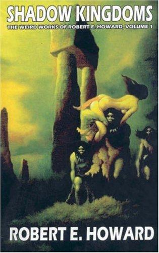 Robert E. Howard: Robert E. Howard's Weird Works Volume 1 (Paperback, Wildside Press)