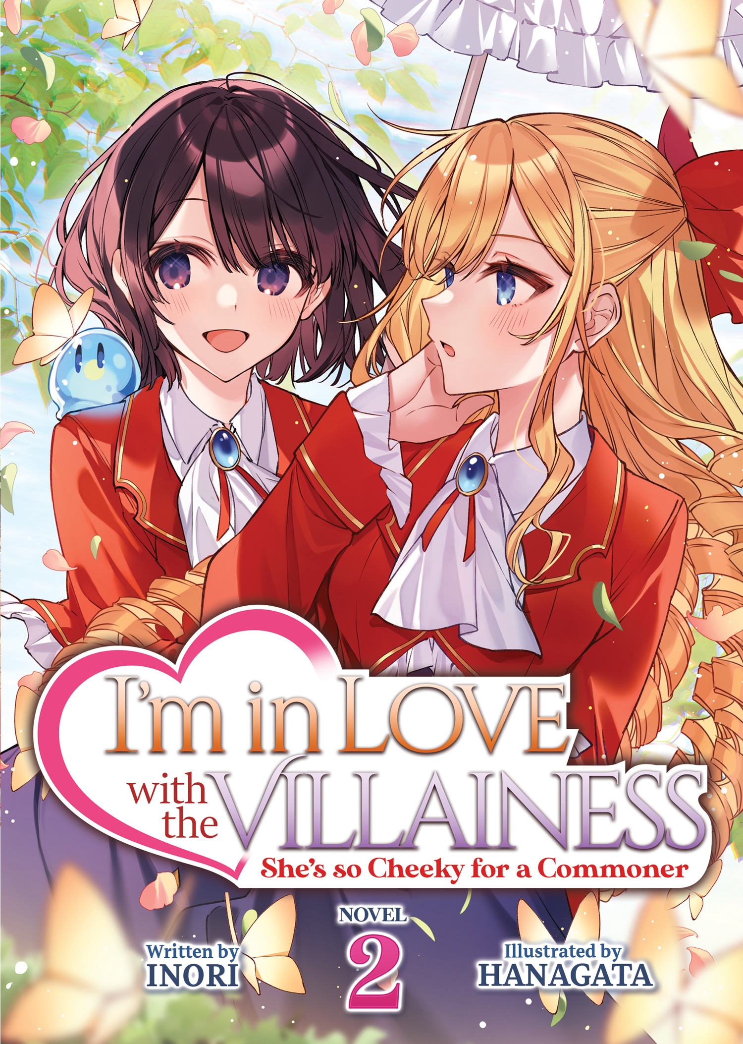 Inori, Hanagata: I'M in Love with the Villainess: She's So Cheeky for a Commoner Vol. 2 (2024, Seven Seas Entertainment, LLC)