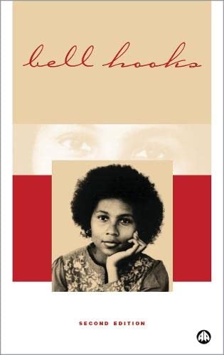 Bell Hooks: Feminist theory (2000, Pluto Press)