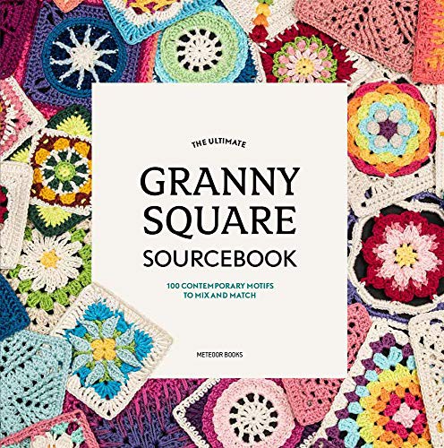 Joke Vermeiren: The Ultimate Granny Square Sourcebook (Paperback, Meteoor Books)