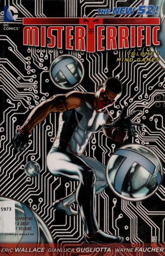 Eric Wallace: Mister Terrific volume one (2012, DC Comics)