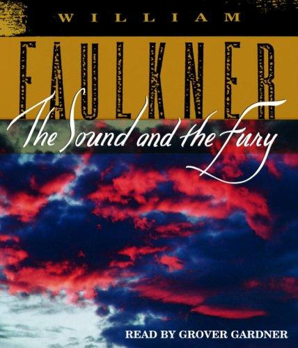 William Faulkner: The Sound and the Fury (AudiobookFormat, RH Audio)