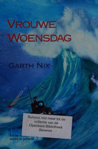 Garth Nix: Vrouwe Woensdag (Dutch language, 2005, Uitgeverij M)